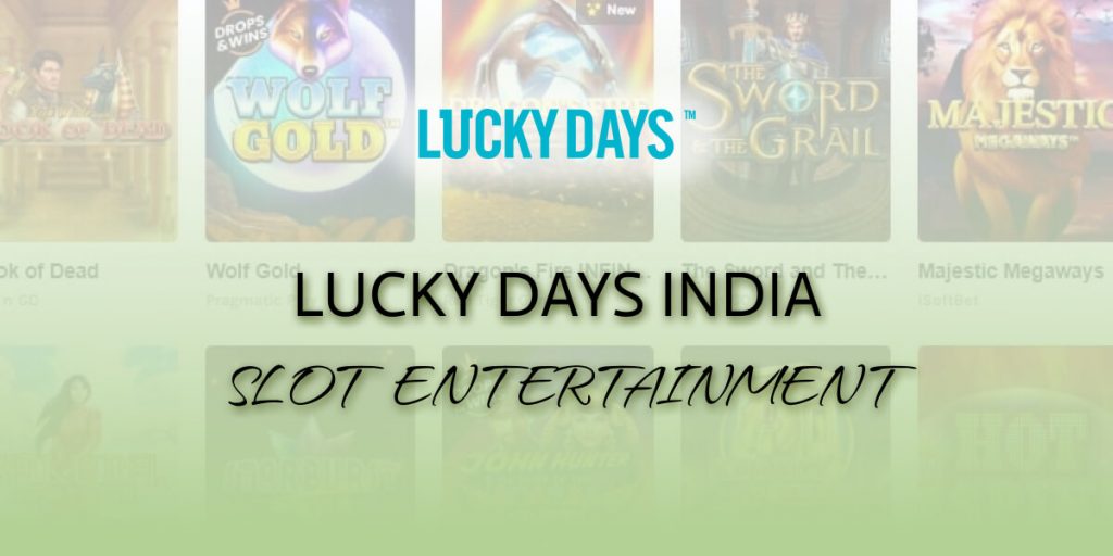 Lucky Days India slot entertainment